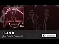 ¿por Que Te Demoras? - Plan B