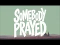Somebody Prayed   Forrest Frank & Tate Butts (Lyric Video)