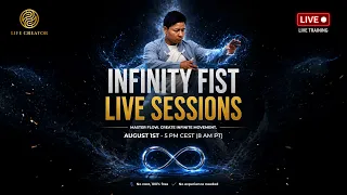 Infinity Fist Live Session August 1st 5PM CEST