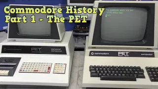 Commodore History Part 1 - The PET