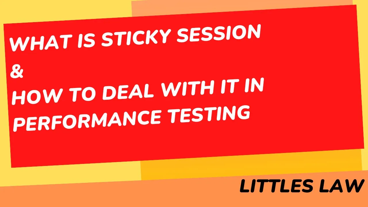 What are Sticky Session and its role in Performance testing #interviewquestion #performancetesting