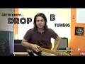 Guitar Lesson How To Tune Your Guitar To Drop B