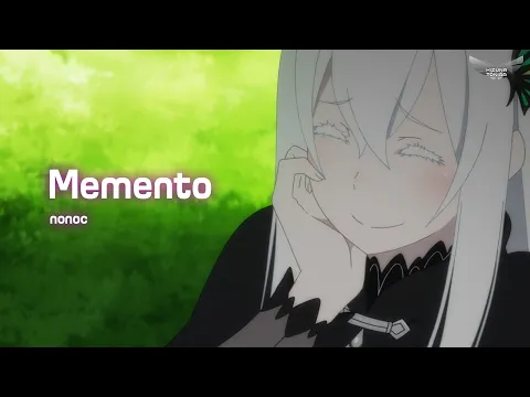 Download MP3 【Lyrics AMV】 Re:Zero Season 2 ED 1 Full 『Memento』 nonoc 【4K】