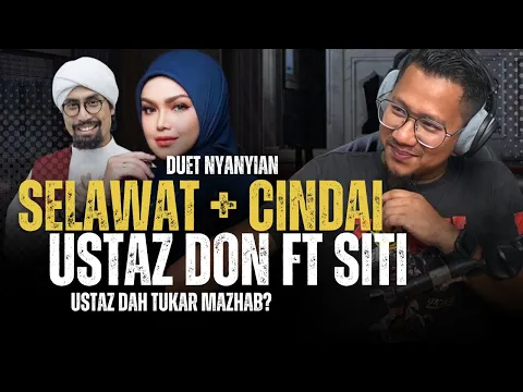 Download MP3 #745 Ustaz Don Ft Siti Nurhaliza Menyanyi Cindai + Selawat? Rupanya, Ustaz   Tak Ikut Mazhab Syafii!