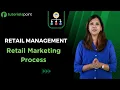 Retail Management Retail Marketing Process Tutorialspoint