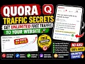 Quora Traffic Secrets Get Unlimited Free Website Traffic in 2026
