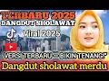 MIXDUT  SHOLAWAT MERDU PALING BANYAK DICARI 2025 