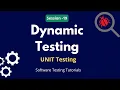 What is Dynamic Testing Dynamic Testing Tutorial in Software Testing Techniques Unit Testing