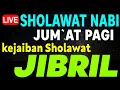 Download Lagu SHOLAWAT JIBRIL PENARIK REZEKI PALING KUAT DARI SEGALA ARAH, Sholawat Nabi Paling Merdu