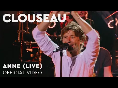 Download MP3 Clouseau – Anne (Live at Zuiderparktheater)