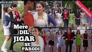 Download PARODI INDIA - MERE DIL JIGAR SE OST SOLDIER MP3