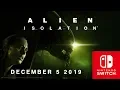 Video di Alien: Isolation – Coming to Nintendo Switch on 5 December [PEGI]