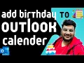 How to Add Birt ays to Outlook Calendar