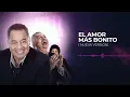 Tito Nieves - El Amor Más Bonito (Audio Oficial)