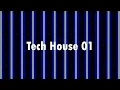 Tech House Mix