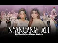 Lagu Nyancang Ati - Dini Kurnia Ft. Nadya Jessica (Official Music Video )