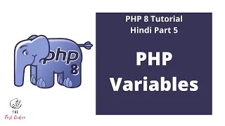 PHP 8 Tutorial Hindi Part 5 PHP Variables The Test Coder