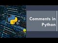 Part 2 - Comments in Python Python for beginners