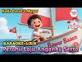 Lagu ⭕ KARAOKE+LIRIK - PERAHU LAJU ANGANKU SERTA - NADA RENDAH (C MAYOR) - FLS3N