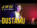Dj Novi Thailand - Dustamu (Official Music Video) Tik tok 2022