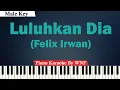 Download Lagu Felix Irwan - Luluhkan Dia Karaoke Piano