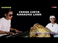 Tanda cinta karaoke lirik - putra panggugah (kendang Rusdy oyag)