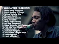Download Lagu FELIX COVER PETERPAN FULL ALBUM