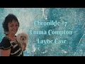 Chronikle Emma Compton Layne Case