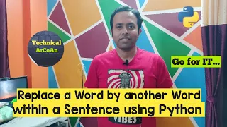 Replace a word by another word within a sentence in Python Python without using replace method
