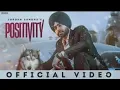 Jordan Sandhu : Positivity (HD Video) Mani Longia | New Punjabi Songs 2022 | Latest PunjabiSongs2022
