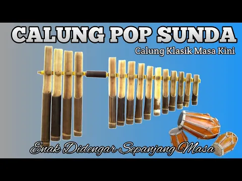 Download MP3 Calung Pop Sunda Lawas_Bikin Hati Tenang