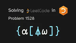 Solving LeetCode problem 1528 in APL Shuffle String