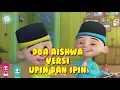 Doa Aishwa Nahla Versi Upin Upin || Aishwa nahla official