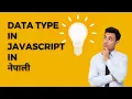 Learn JavaScript in Nepali Part 2 Data types in JavaScript in