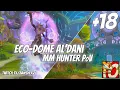 Download Lagu +18 Eco Dome Al'dani MM Hunter PoV
