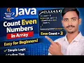 Java Program to Count Even Numbers in Array Easy Logic for Beginners