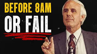 Jim Rohn: The "First Hour" Rule (Do This Every Morning)