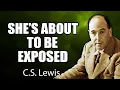 Lagu Chosen One: This Woman Close to You Is About to Be Exposed — Her Time Has Come | C.S. Lewis