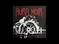 Aura Noir   Black Thrash Attack