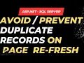 Prevent Duplicate Records Rows Insertion On Browser Refresh ASP NET C
