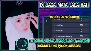 Download Tutorial Jedag Jedug Alight Motion Keren || DJ JAGA MATA JAGA HATI || Keren Dan Simple MP3