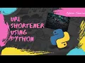 URL SHORTENER USING PYTHON WITH GUI