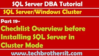 SQL Server DBA Tutorial 19 - Checklist Overview before Installing SQL Server in Cluster Mode