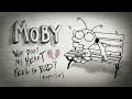 Moby - Why Does My Heart Feel So Bad? (1999 / 1 HOUR LOOP)