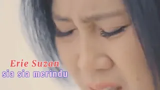 Download SIA SIA MERINDU || erie Suzan (video lirik) MP3