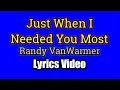 Download Lagu Just When I Needed You Most (Lyrics Video) - Randy Van Warmer