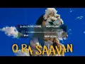 O Ra Saavan FULL SONG || O Re Saavan (Official Video) || SLOWED AND REVERB || MITRAZ