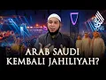 Download Lagu Khamar di Arab!! Apakah Arab Saudi Mulai Kembali Ke Masa Jahiliyah?! - Syekh Muhammad Alfuli