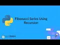 Fibonacci series using Recursion Program Python class 12 Chapter 5 7