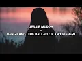 Download Lagu Jessie Murph - Bang Bang (The Ballad of Amy Fisher) (Lyrics)
